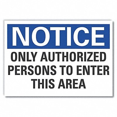 Notice Sign 10inx14in Non-PVC Polymer