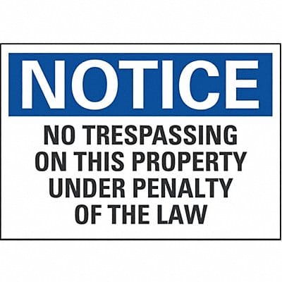 Notice Sign 10in x 14in Non-PVC Polymer