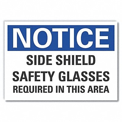 Notice Sign 10in x 14in Non-PVC Polymer