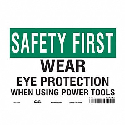 Safety Sign 7 inx10 in Vinyl