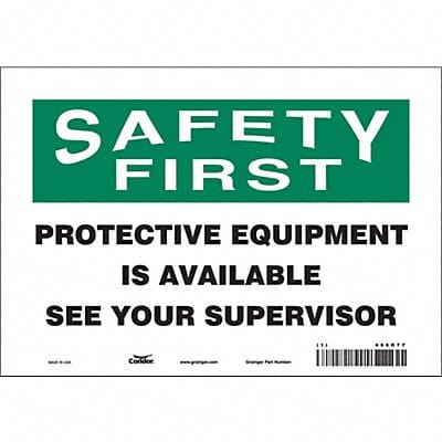 Safety Sign 7 inx10 in Vinyl