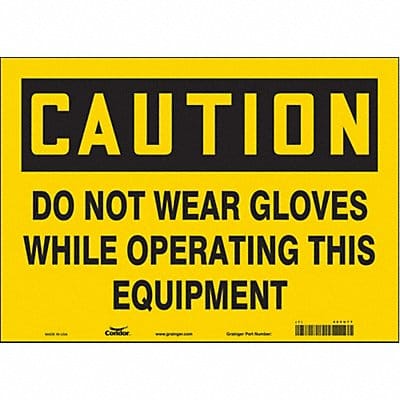 Safety Sign 10 in x 14 in Vinyl