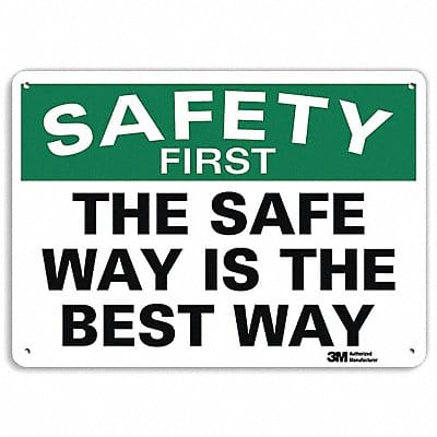 Safety First Sign 7 in x 10 in Aluminum