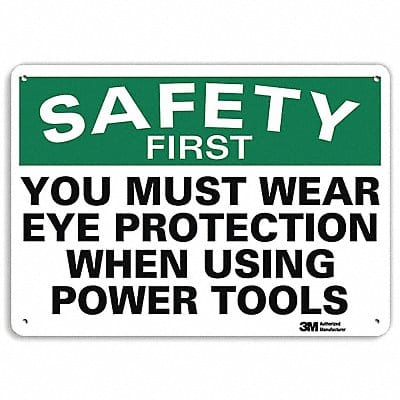 Safety First Sign 7 in x 10 in Aluminum