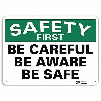 Safety First Sign 10 inx14 in Aluminum