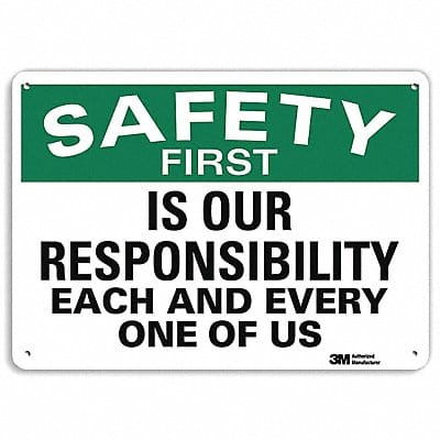Safety First Sign 10 in x 14 in Aluminum