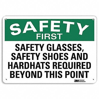 Safety First Sign 10 inx14 in Aluminum