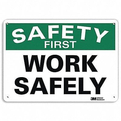 Safety First Sign 10 in x 14 in Aluminum