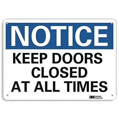 Notice Sign 10 in x 14 in Aluminum