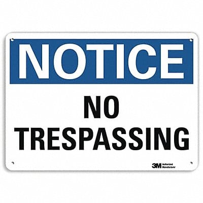 Notice Sign 10 inx14 in Aluminum