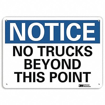 Notice Sign 10 inx14 in Aluminum