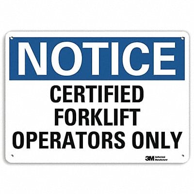 Notice Sign 10 inx14 in Aluminum