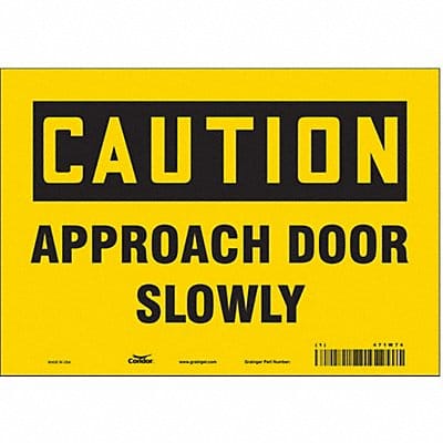 Safety Sign 7 in x 10 in Vinyl