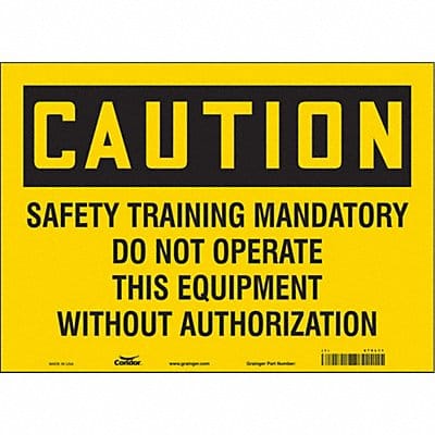 Safety Sign 10 in x 14 in Vinyl Safety Sign 10 in x 14 in Vinyl
