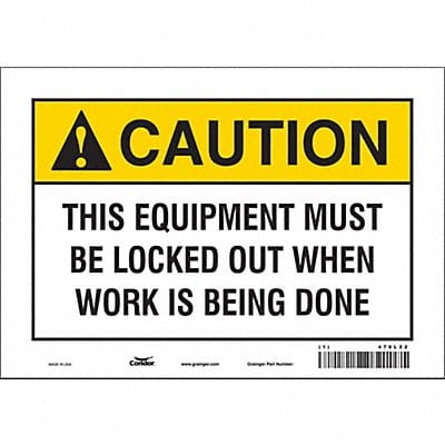 Safety Sign 7 in x 10 in Vinyl