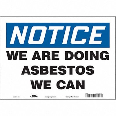 Safety Sign 10 in x 14 in Vinyl