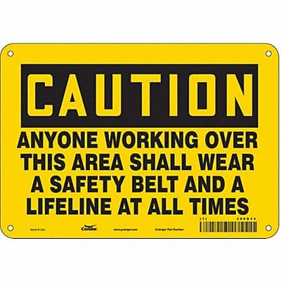 Safety Sign 7 in x 10 in Polyethylene