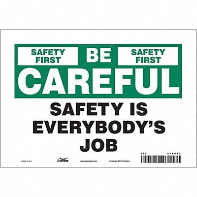Safety Sign 7 inx10 in Vinyl