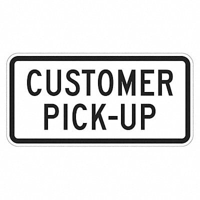 Pickup Only Sign 12 x 24