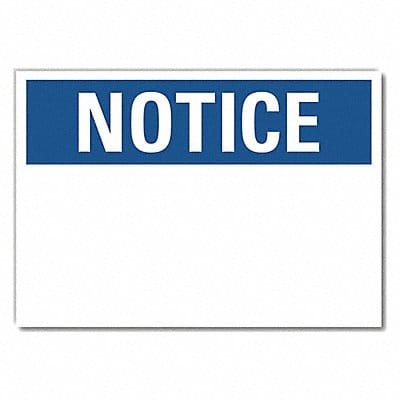 Notice Sign 7 inx10 in Non-PVC Polymer