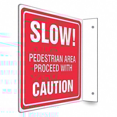 Safety Sign 8 inx8 in PETG