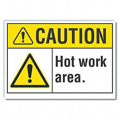 Hot Work Area Caution Rflct Lbl 7x10in