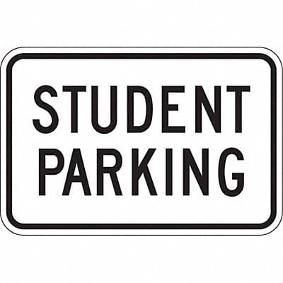Student Parking Sign 12 x 18