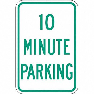 10 Minute Parking Parking Sign 18 x 12