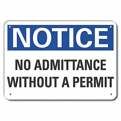 Plstic No Admittance Notice Sign 10x14in