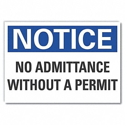 No Admittnce Notice Lbl 10x14in Polyest