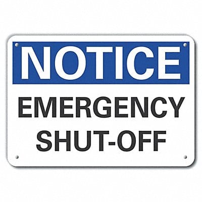 Emrgcy Shut Off Notice Sign 10x14in Alum