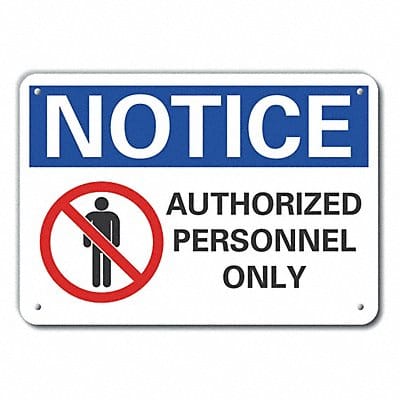 Notice Sign 7 in x 10 in Aluminum