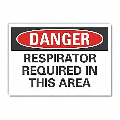 Respirator Required Danger Lbl 7x10in