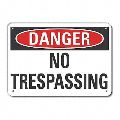 No Trespassing Danger Sign 10x14in Alum