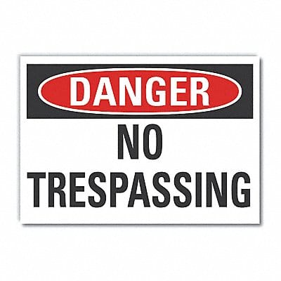 No Trespass Danger Lbl 10x14in Polyest