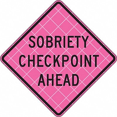 Sobriety Checkpoint Traffic Sign 36 x36